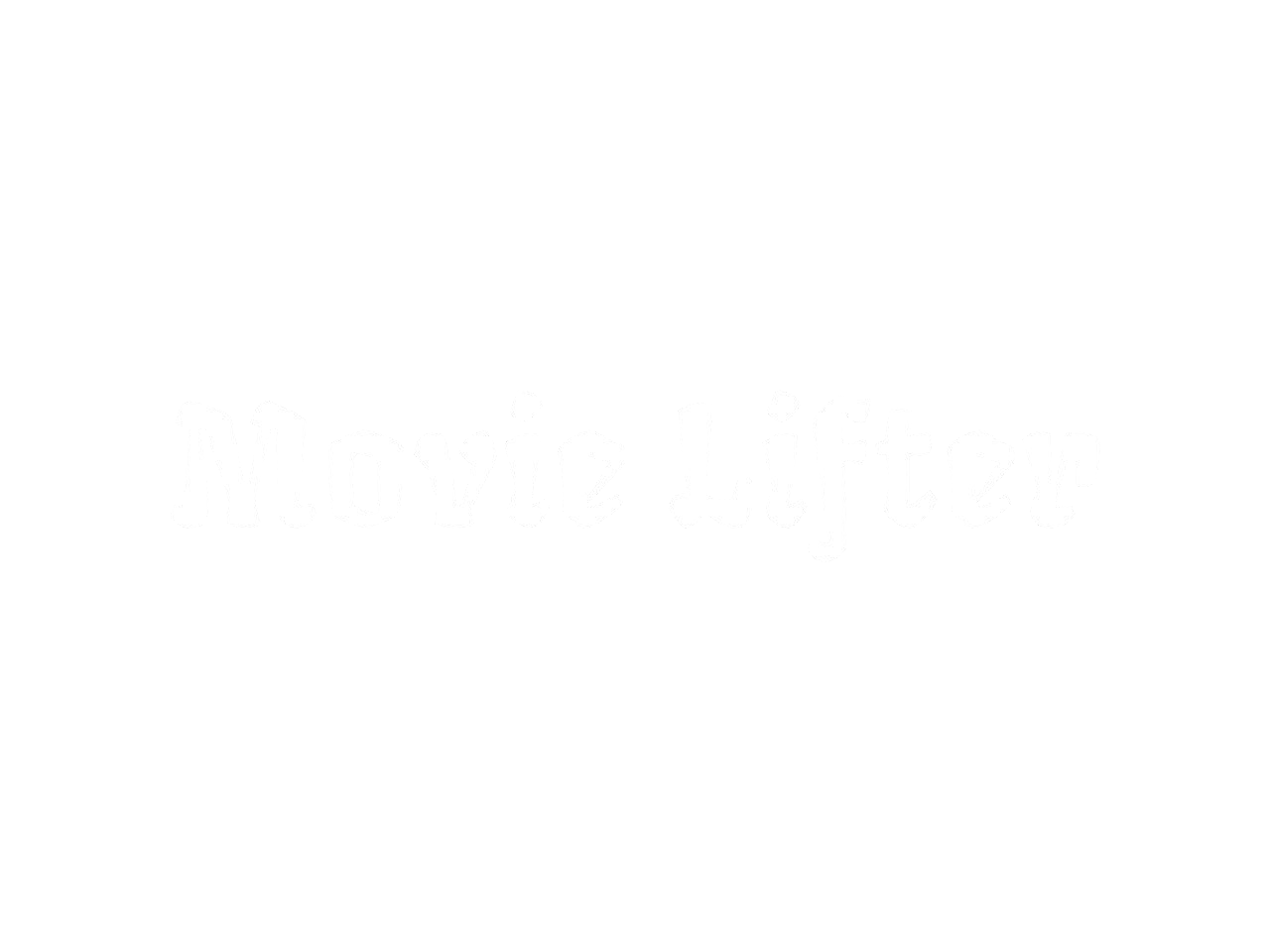 movielifter